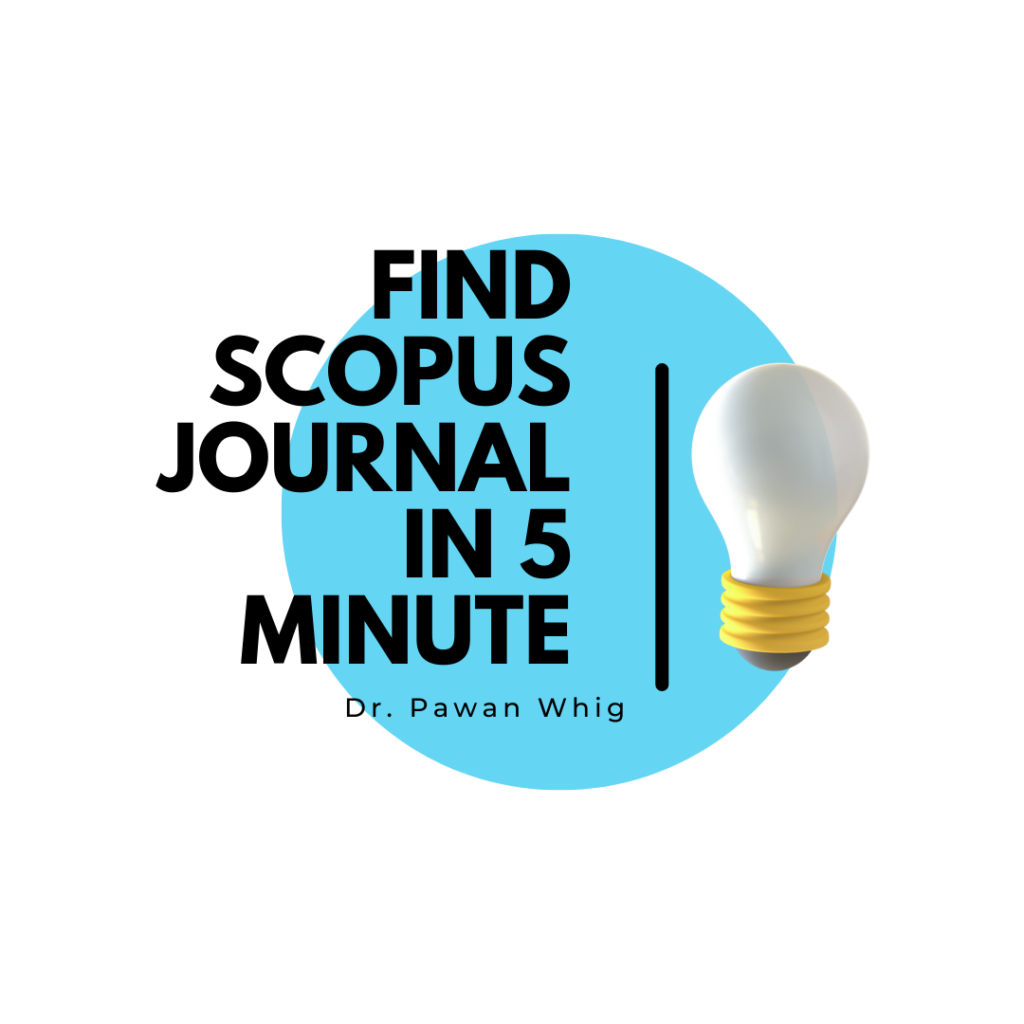 How to Find Scopus Journal for Publication? 5 Minutes only