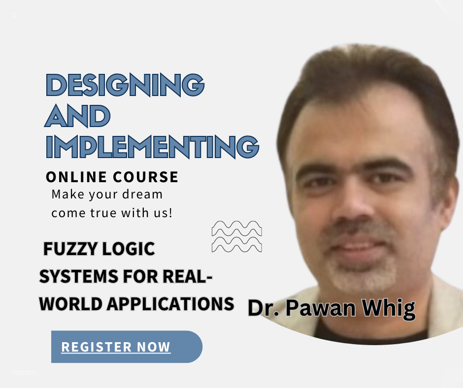 Designing Fuzzy Logic Systems for Real-World Applications